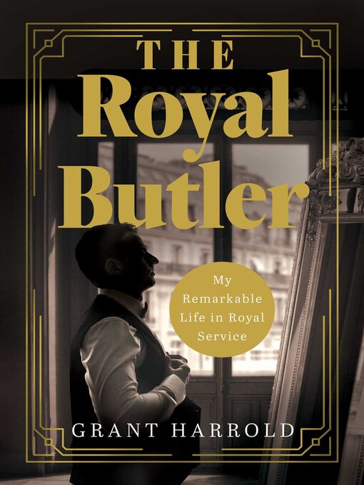 Title details for The Royal Butler by Grant Harrold - Wait list